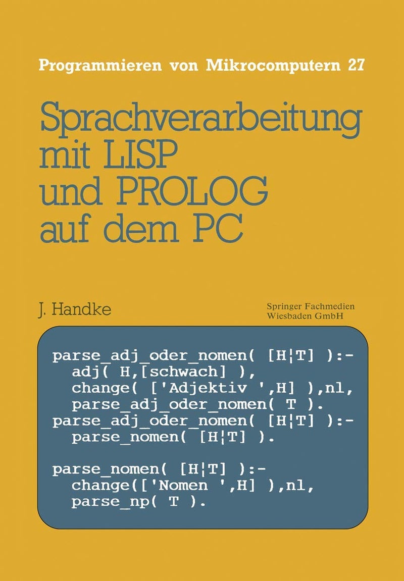 Sprachverarbeitung: mit LISP und PROLOG auf dem PC