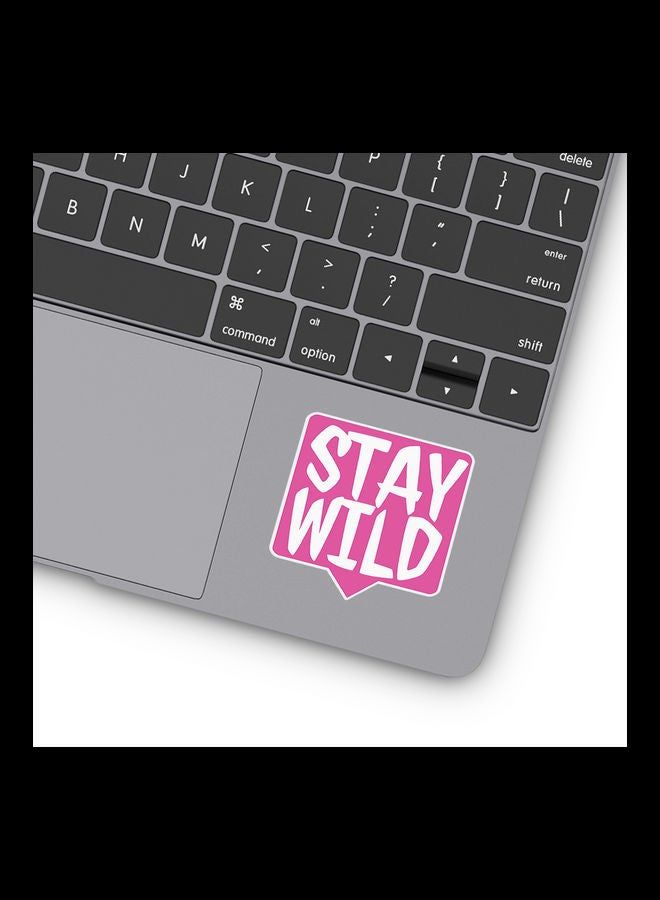 RKN Stay Wild Cool Vinyl Stickers For Laptop 3inch - Image 2