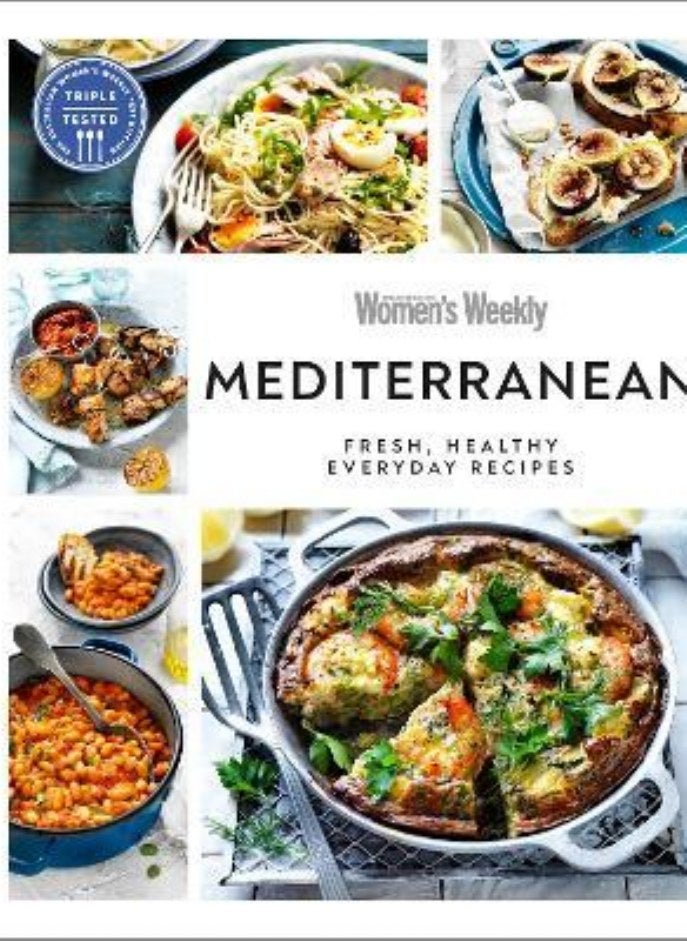 Australian Women's Weekly Mediterranean: Fresh, healthy everyday recipes