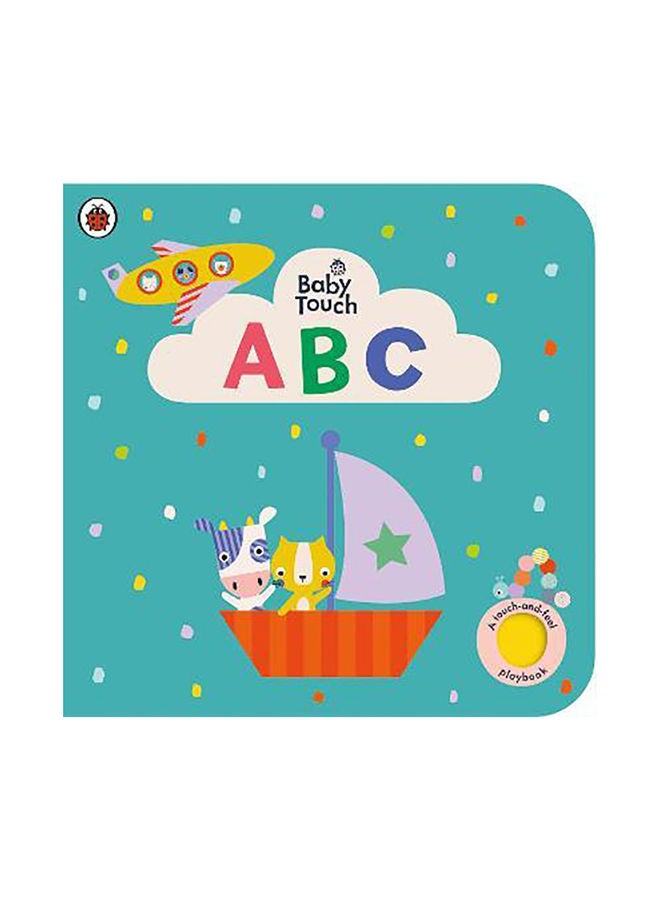 Baby Touch: ABC: A touch-and-feel playbook