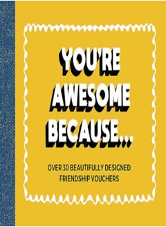 Youre Awesome Because by Summersdale Publishers Paperback - pzsku/Z4182D98098B9C483DF35Z/45/_/1698839624/3d31dfb8-1989-4bcb-ac0f-982f08b7c514