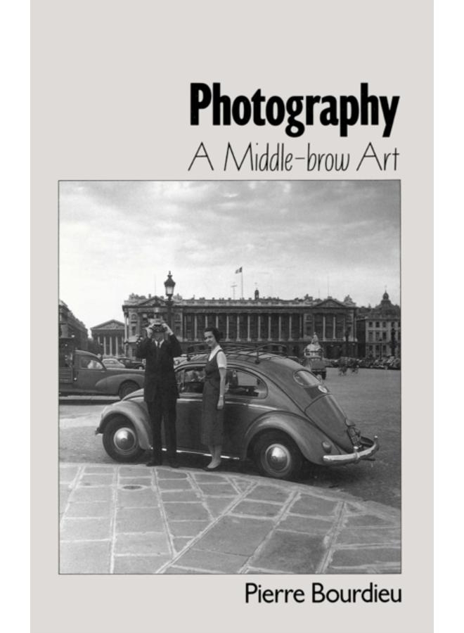 Photography : A Middle-Brow Art 
