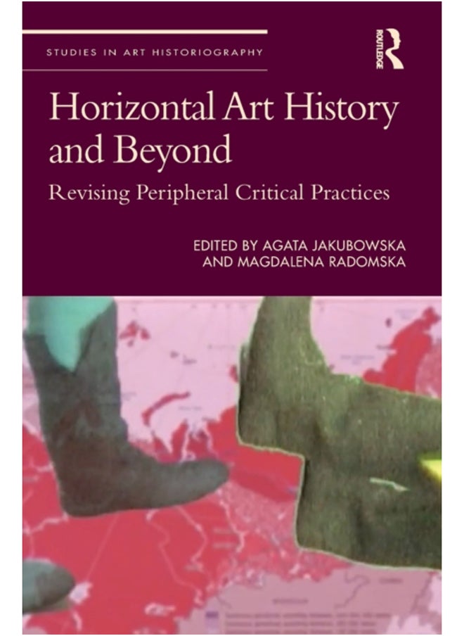 null - Horizontal Art History and Beyond : Revising Peripheral Critical Practices - Image 1