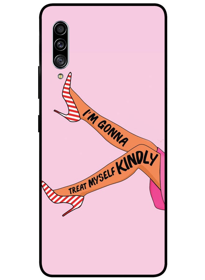 Protective Case Cover For Samsung Galaxy A90 Smart Series Printed Protective Case Cover for Samsung Galaxy A90 I'M Gonna Treat Myself Kindly