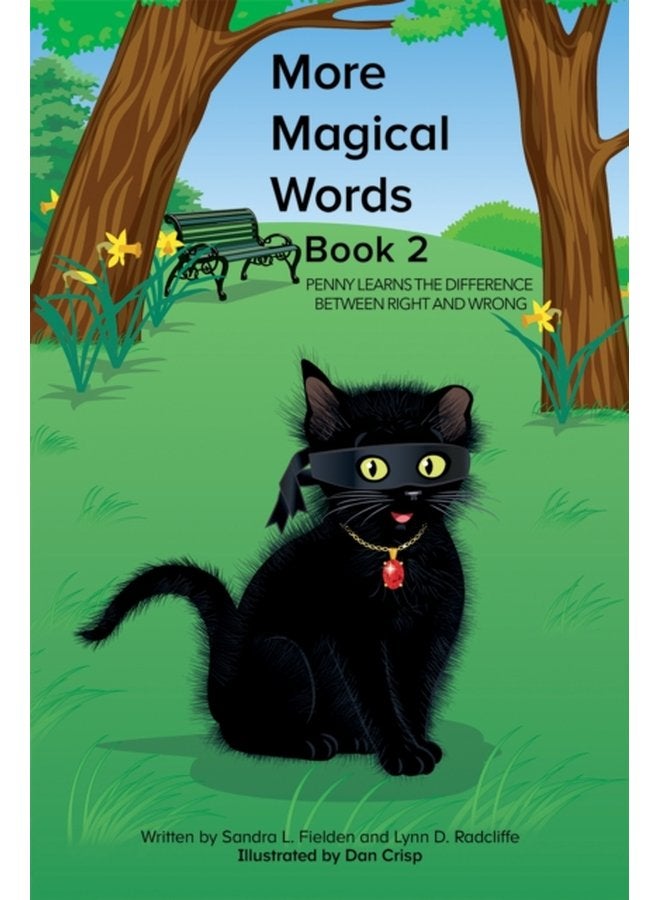 More Magical Words Book 2 Penny Learns the Difference Between Right and Wrong - Paperback
