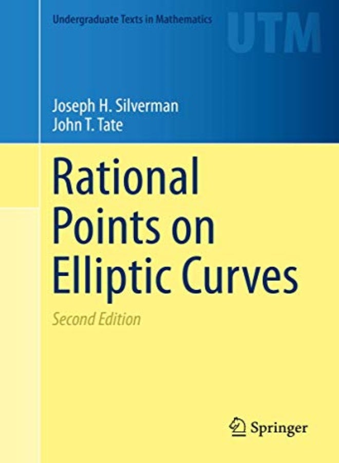 Rational Points On Elliptic Curves by Silverman, Joseph H. - Tate, John T. Hardcover