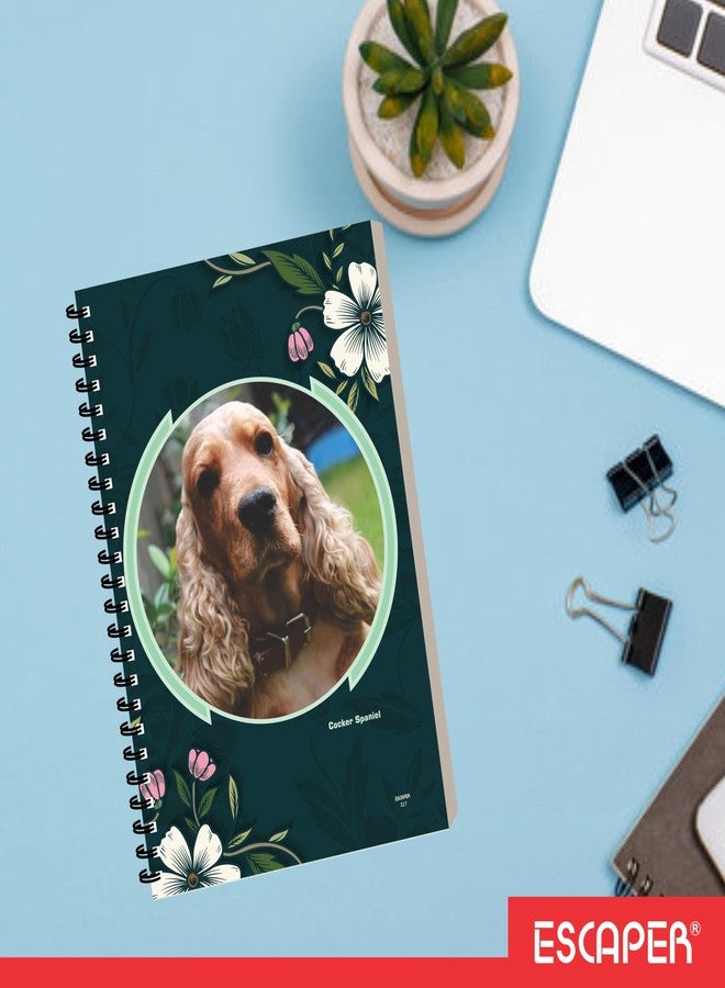 ESCAPER Dogs Spiral Notebook, A5 Size, 160 Ruled Pages, Students Designer Notepad, Animal Diary For Smooth Writing, Ideal For Notes Writing, Executive & Personal Use (1, Cocker Spaniel) - Image 5