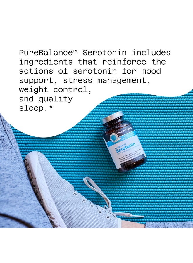 Quality of Life جودة الحياة توازن نقي سيروتونين بريميوم - يساعد في تعزيز مستويات السيروتونين والكورتيزول - يتضمن 5-HTP، فينيترون، سينسوريل، فيتامين D3 و L-ثيانين - 90 كبسولة - Image 5
