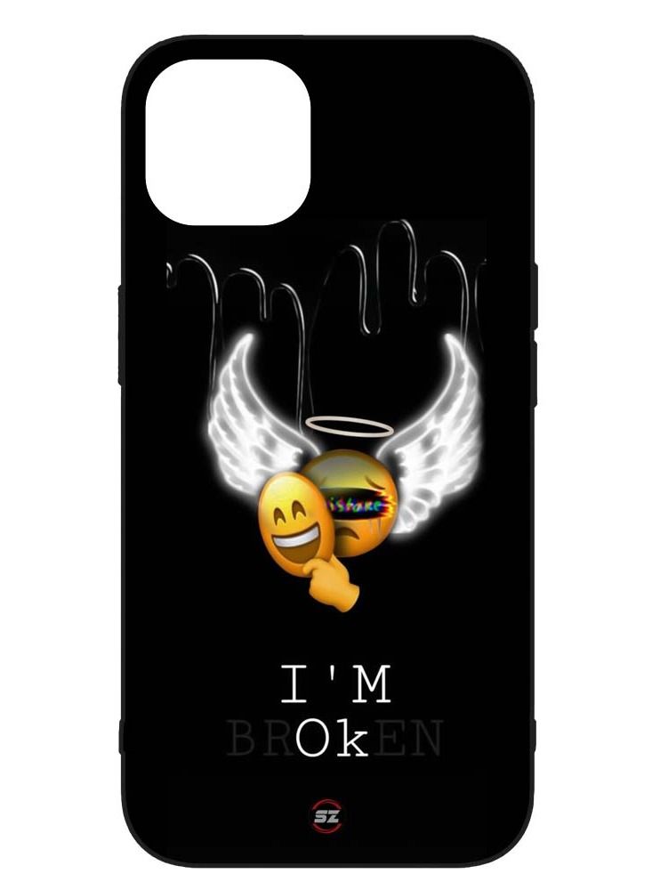 Protective Printed Mobile Back Cover I AM OK Broken For Apple iPhone 13 Pro