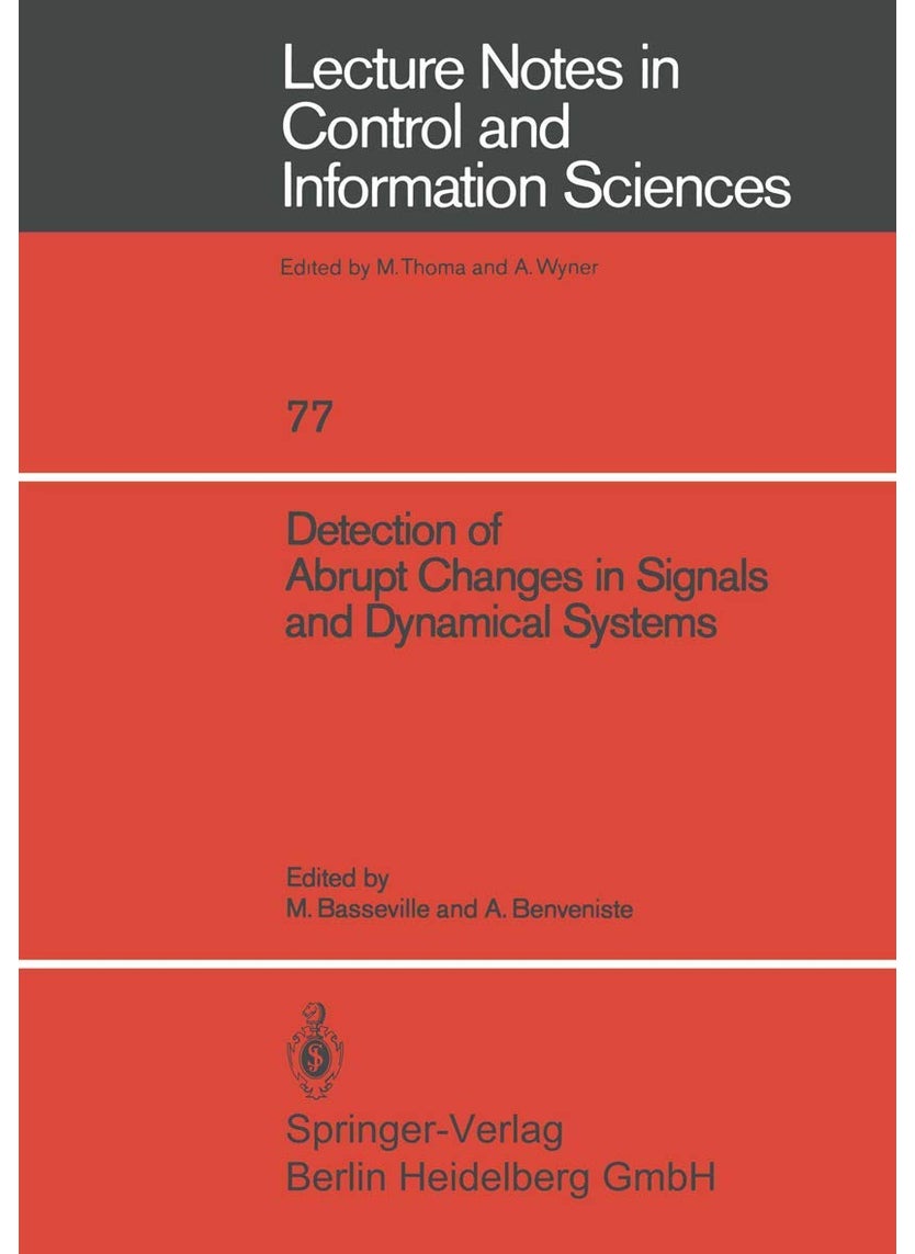 Detection of Abrupt Changes in Signals and Dynamical Systems 
