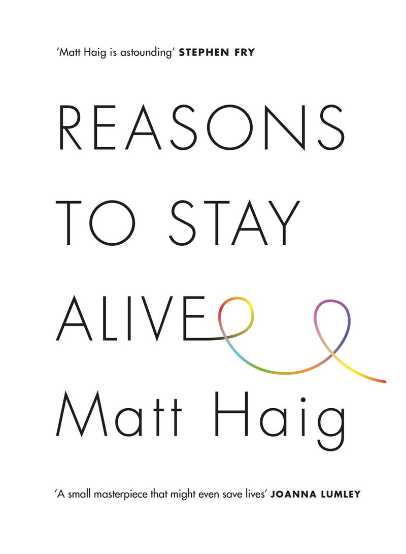 Reasons to Stay Alive