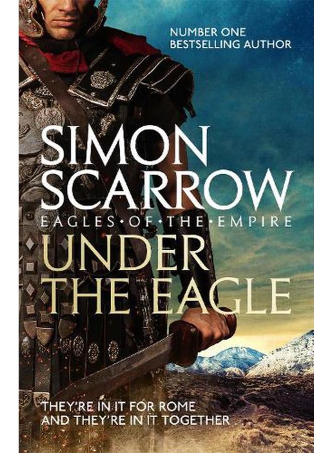 Under the Eagle (Eagles of the Empire 1) 