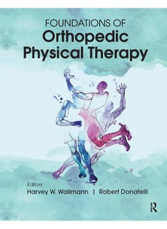 Foundations of Orthopedic Physical Therapy 