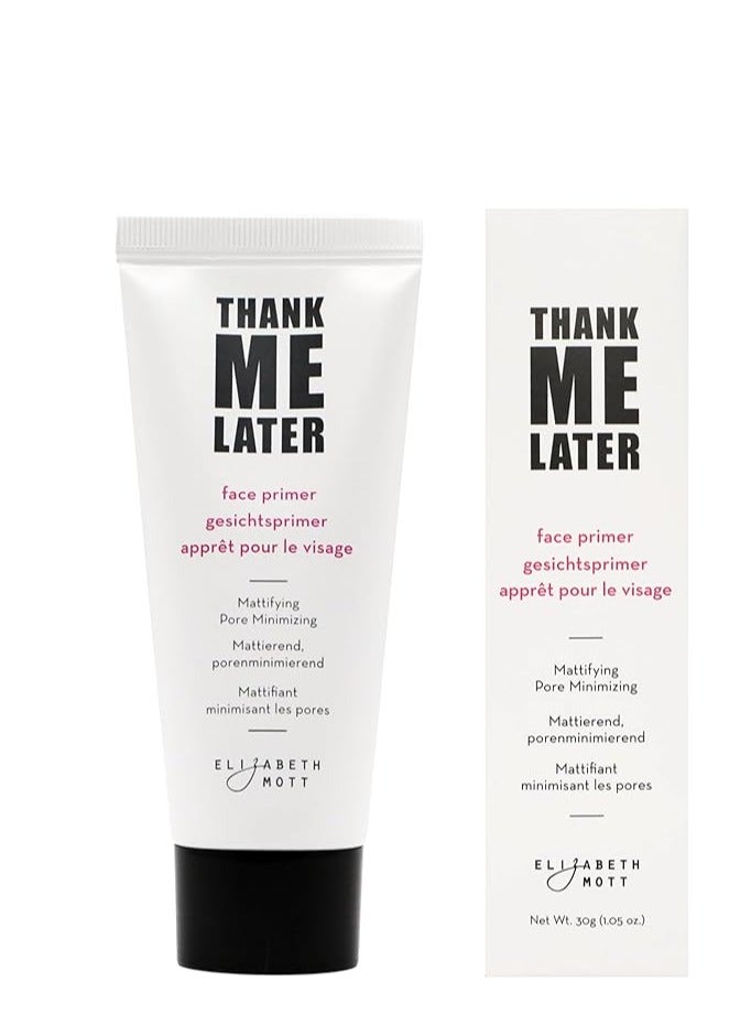 إليزابيث موت Elizabeth Mott Thank Me Later Face Primer - Mattifying Makeup Base Primer للتحكم في اللمعان والزيت - تقليل المسام ، يخفي التجاعيد والخطوط الدقيقة. - Image 1