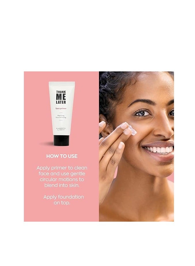 إليزابيث موت Elizabeth Mott Thank Me Later Face Primer - Mattifying Makeup Base Primer للتحكم في اللمعان والزيت - تقليل المسام ، يخفي التجاعيد والخطوط الدقيقة. - Image 4