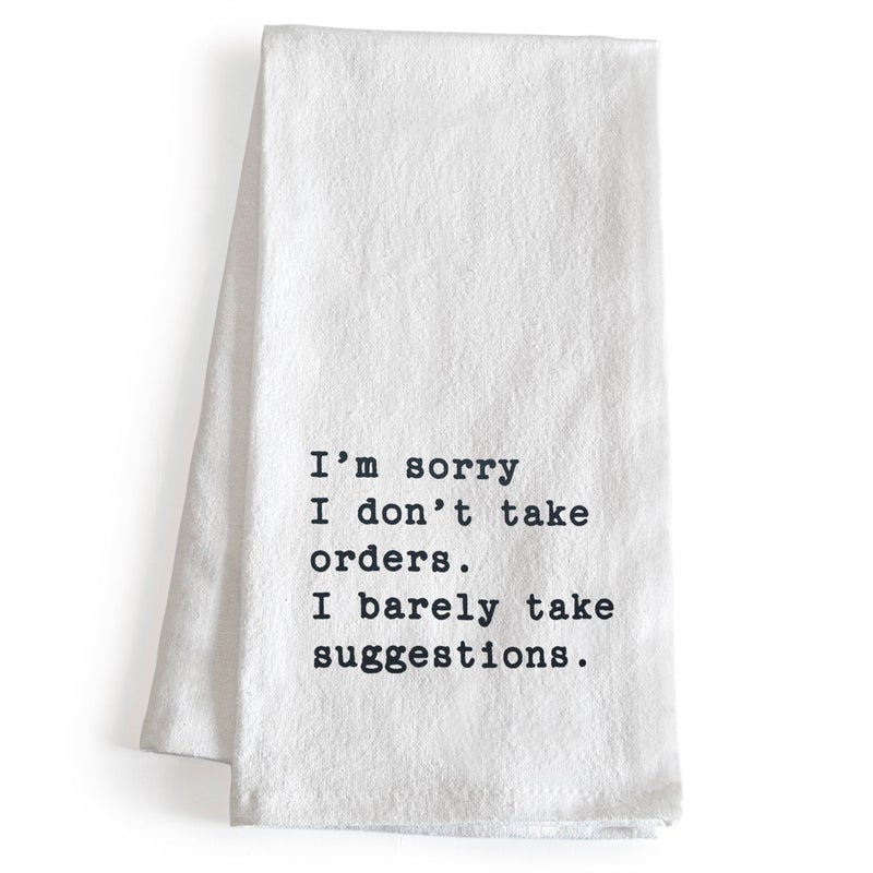 MAINEVENT Im Sorry I Dont Take Orders Dishtowel 18x24 Inch Funny Kitchen Towel Saying