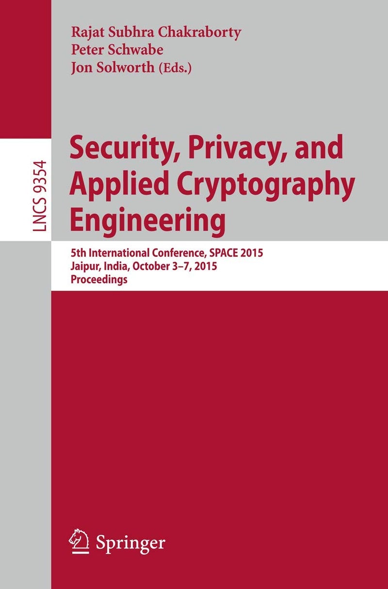 Security, Privacy, and Applied Cryptography Engineering: 5th International Conference, SPACE 2015, Jaipur, India, October 3-7, 2015, Proceedings 