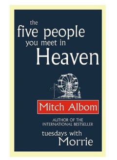 The Five People You Meet in Heaven by Mitch Albom 