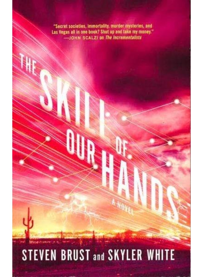 The Skill Of Our Hands (The Incrementalists, Bk. 2)  - Image 1