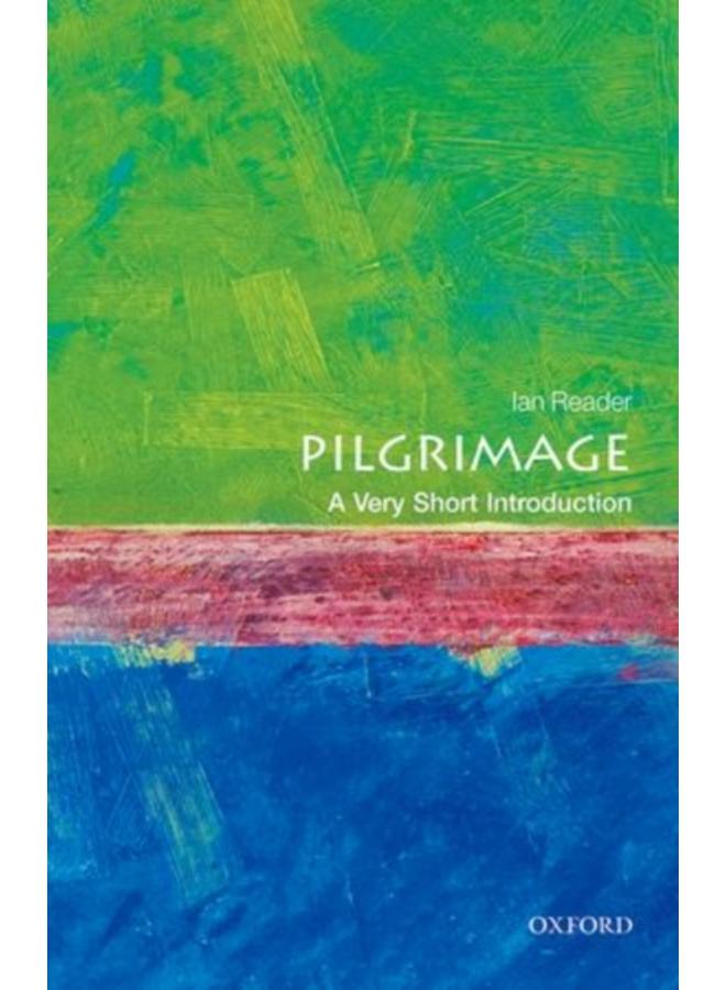 Pilgrimage: A Very Short Introduction 