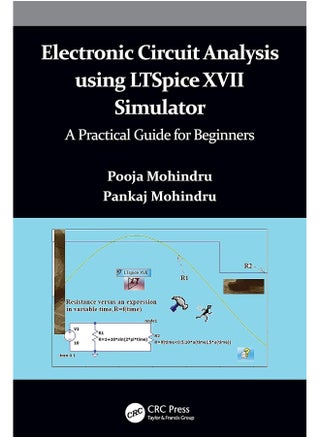 Electronic Circuit Analysis using LTSpice XVII Simulator: A Practical Guide for Beginners - pzsku/Z41D6791065DA7179F0C1Z/45/_/1740557029/7502ceb0-41a6-4f0b-9d36-387714490b16
