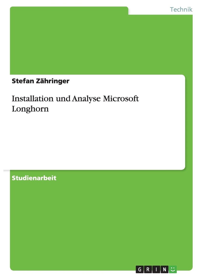 Installation und Analyse Microsoft Longhorn 