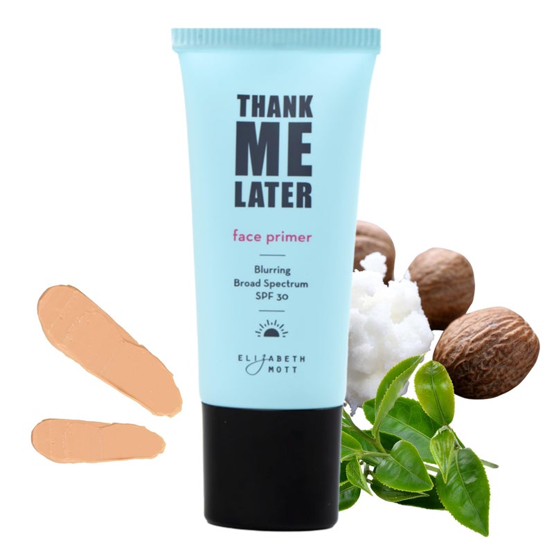Elizabeth Mott Thank Me Later Blurring Face Primer SPF 30  Lightweight Hydrating Makeup Primer  Smooths Fine Lines  Wrinkles for a SoftFocus Finish  MineralBased CrueltyFree Formula  30g