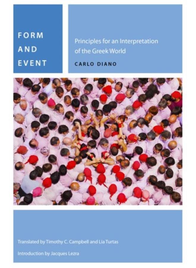 Form and Event : Principles for an Interpretation of the Greek World 
