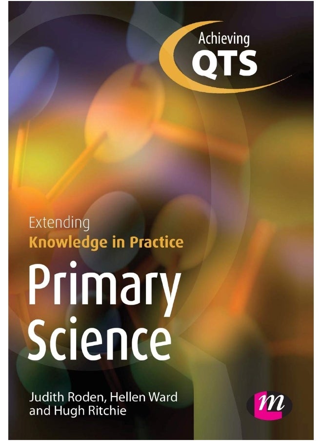 Primary Science: Extending Knowledge in Practice  - Image 1