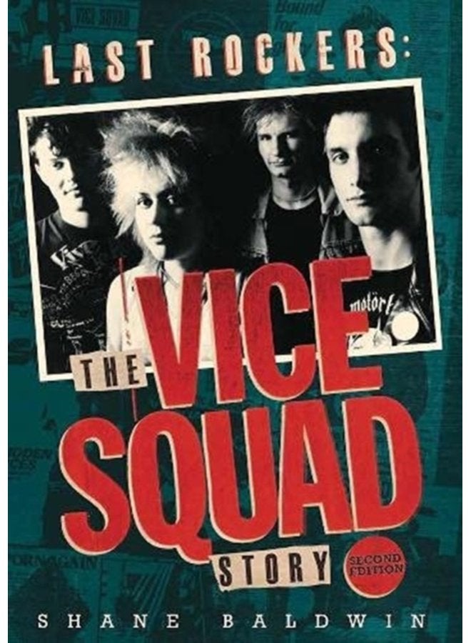 Last Rockers The Vice Squad Story - Paperback