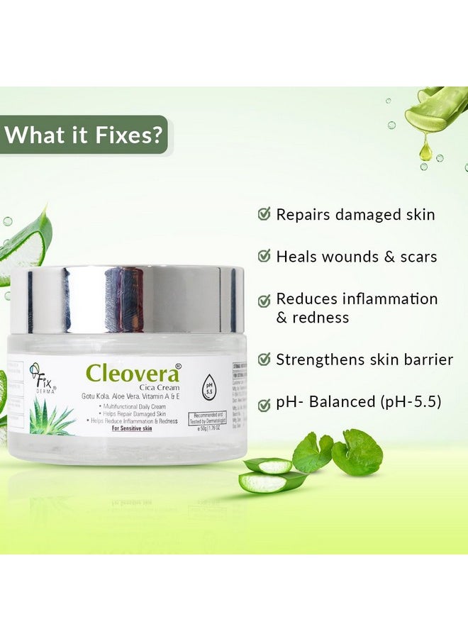 FIXDERMA Cleovera Cica Cream For Face With Gotu Kola Aloevera Vitamin A & E Damage Skin Repair Face Cream Suitable For Sensitive Dry & Damaged Skin 50G  - Image 3