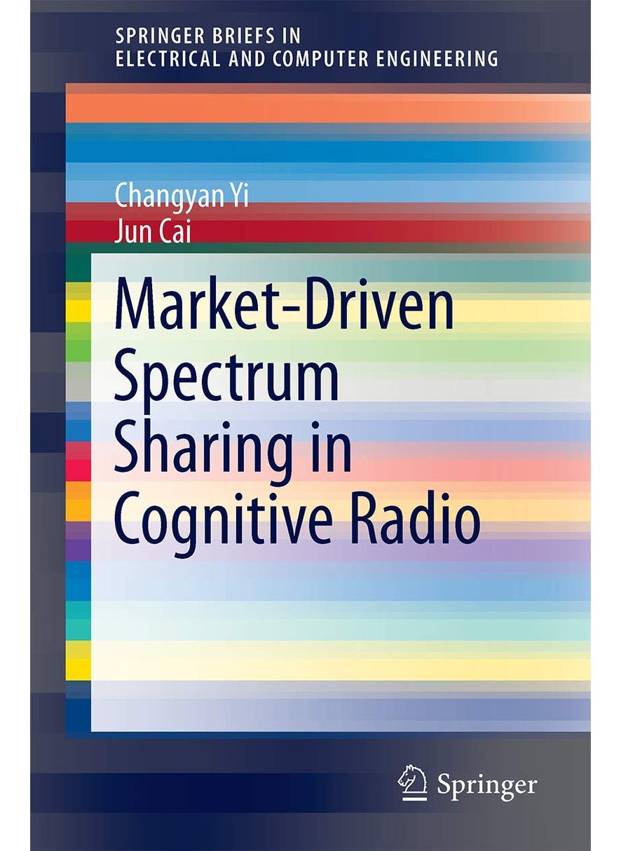 Market-Driven Spectrum Sharing in Cognitive Radio 