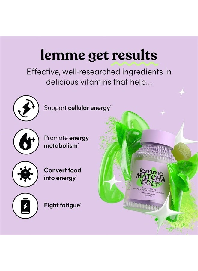 Lemme Matcha Superfood Energy Gummies with Organic Matcha Green Tea, Vitamin B12 and Antioxidant CoQ10 to Support Cellular Energy, Metabolism & Healthy Skin - Vegan, Gluten Free, Non GMO (60 Count) - Image 3