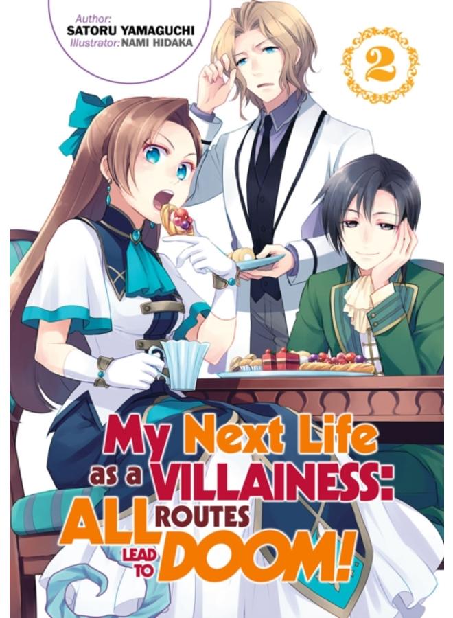 My Next Life as a Villainess: All Routes Lead to Doom! Volume 2 : All Routes Lead to Doom! Volume 2 