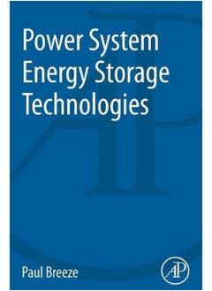 Power System Energy Storage Technologies 