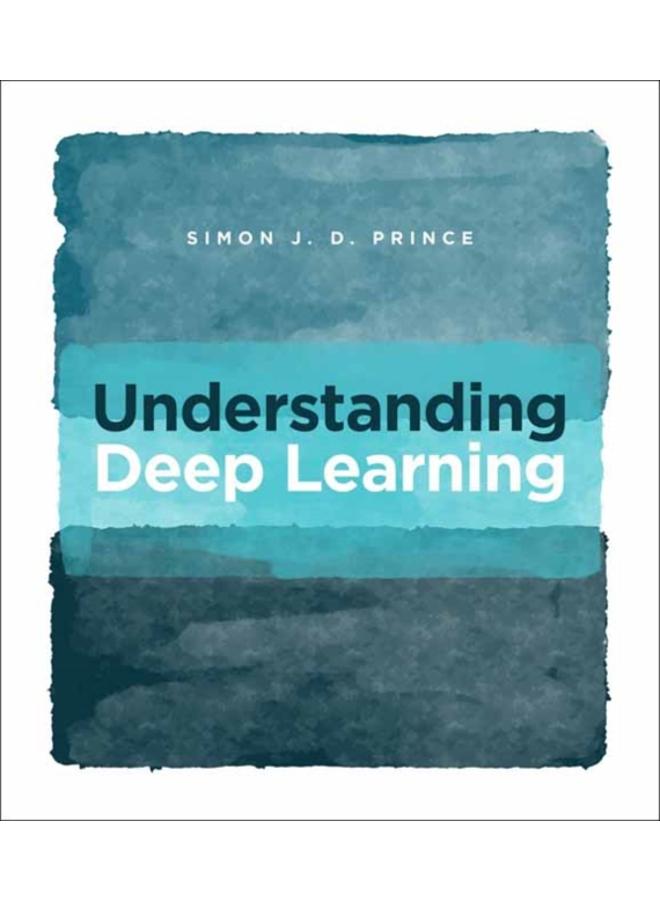 Understanding Deep Learning 