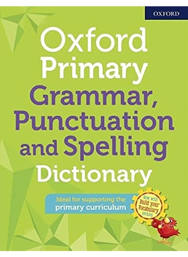 Oxford Primary Grammar Punctuation and Spelling Dictionary