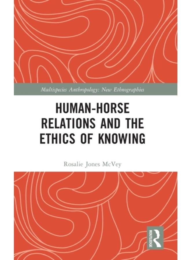 Human-Horse Relations and the Ethics of Knowing 