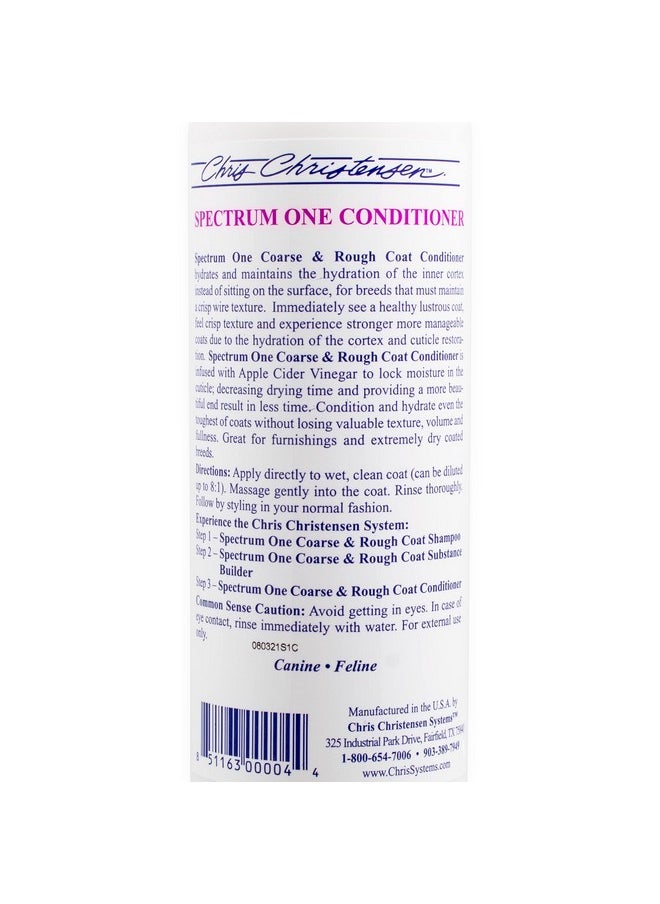 Chris Christensen - Spectrum One Dog Conditioner Coarse And Rough Coat Groom Like A Professional Repairs And Protects Maintains Inner Cortex Hydration Made In The Usa 16 Oz - Image 1