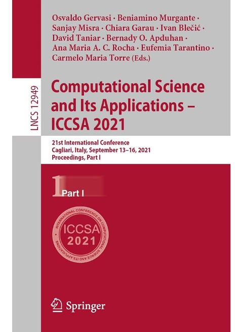 Computational Science and Its Applications - ICCSA 2021: 21st International Conference, Cagliari, Italy, September 13-16, 2021, Proceedings, Part I