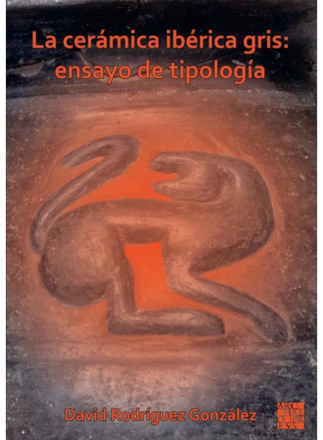 La ceramica iberica gris: ensayo de tipologia