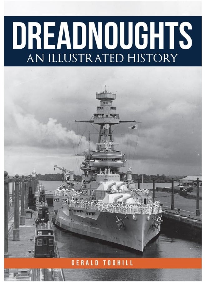 Amberley Publishing Dreadnoughts: An Illustrated History 