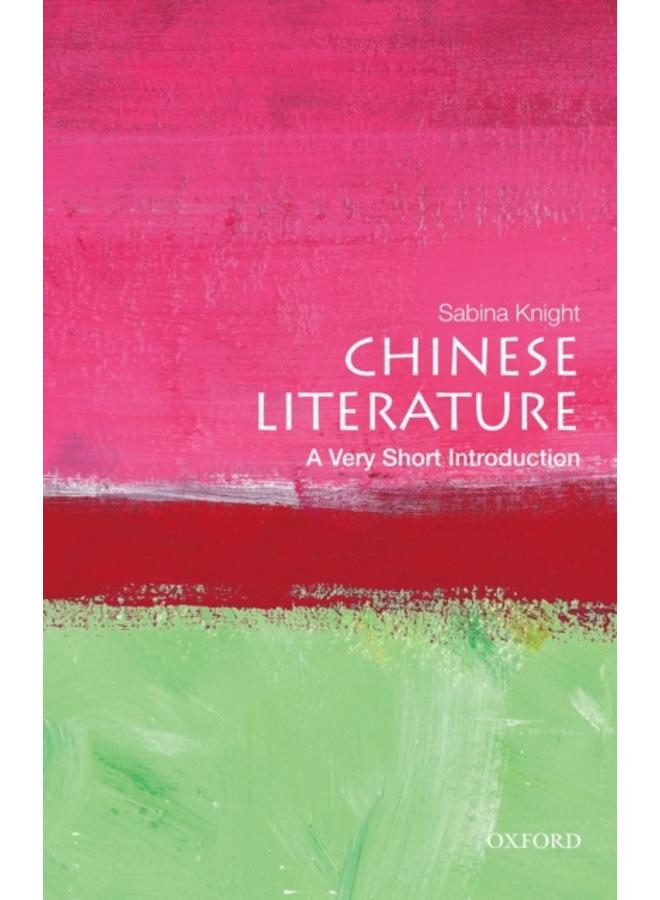 Chinese Literature: A Very Short Introduction