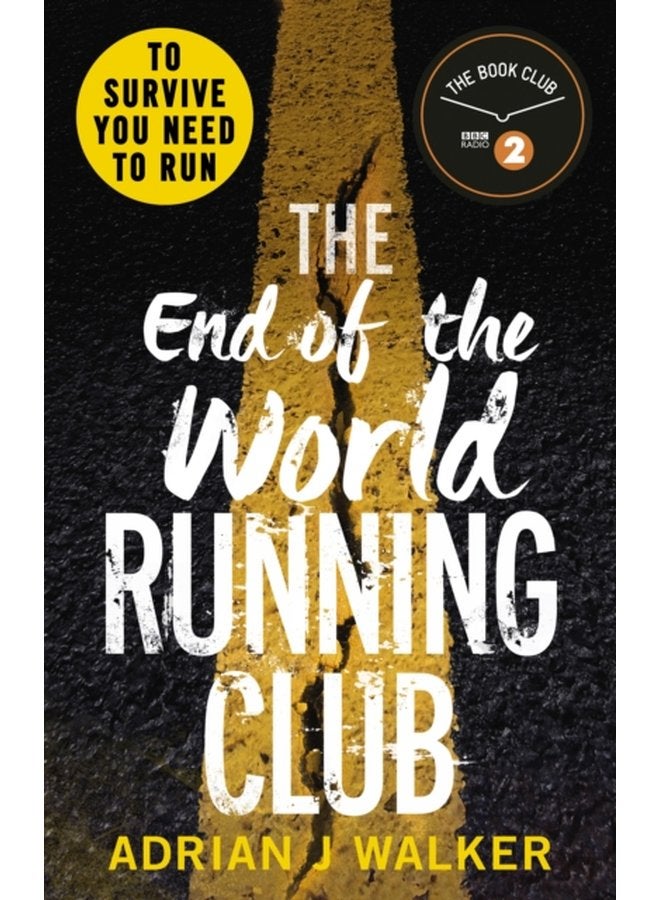 The End of the World Running Club The ultimate race against time post apocalyptic thriller - Paperback