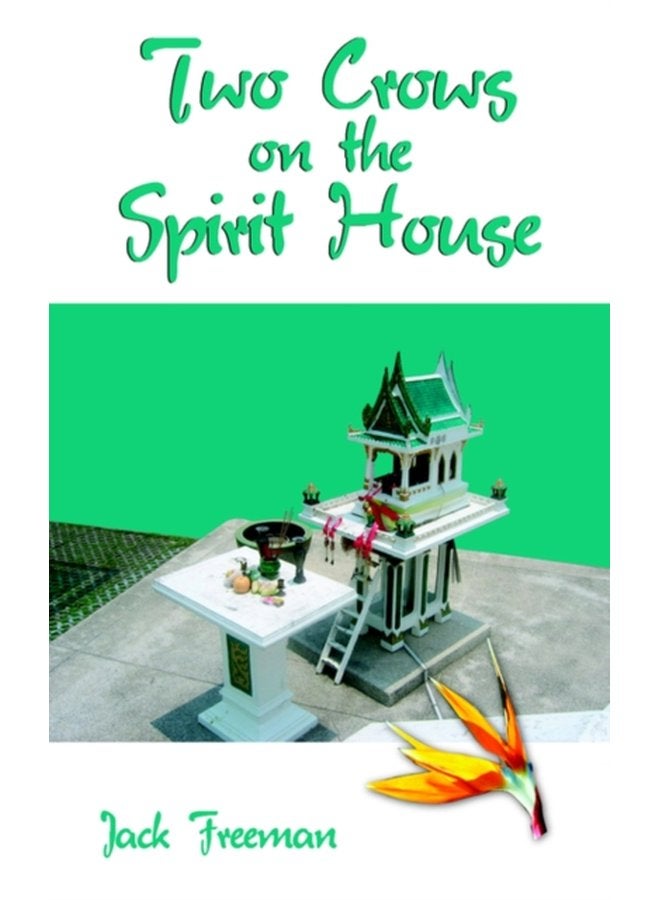 Two Crows on the Spirit House - Paperback