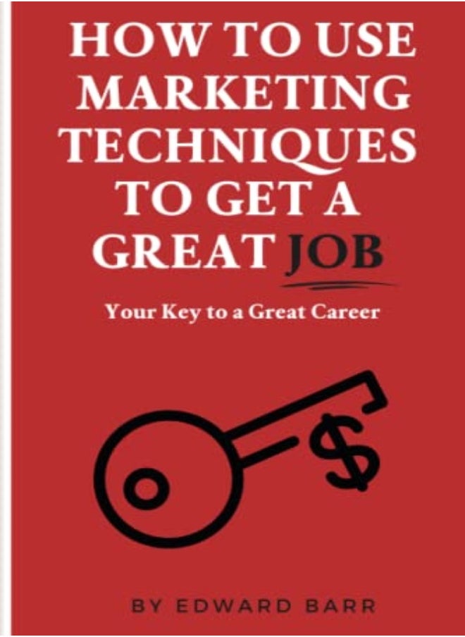null - How to Use Marketing Techniques to Get a Great Job - Image 1