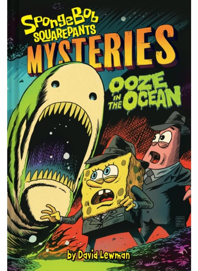 Ooze in the Ocean (SpongeBob SquarePants Mysteries #2)