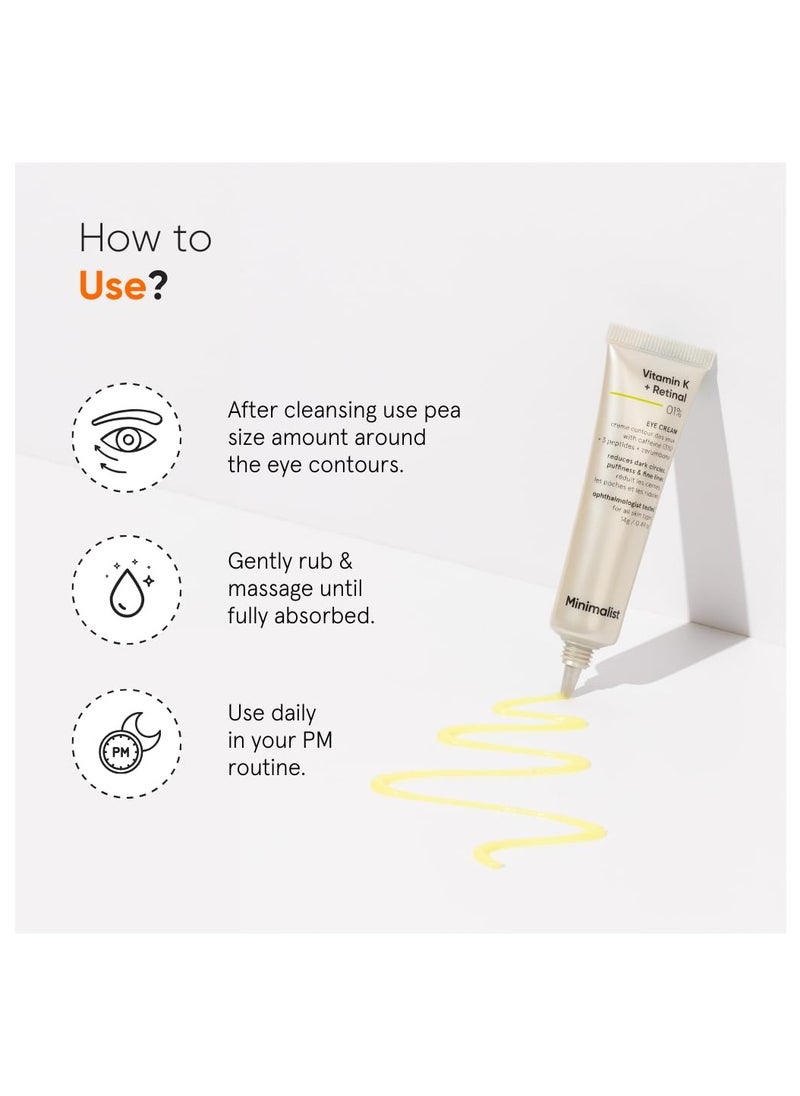 MINIMALIST - Minimalist Vitamin K  Retinal 01% Under Eye Cream Reduces Dark Circles Wrinkles and Fine Lines  With Caffeine for Puffiness  For Women and Men  14 gm - Image 1