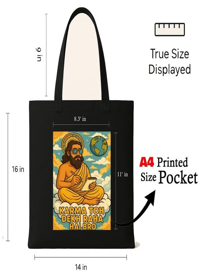 Megrok Karma Dekh Raha Tote Bag for Women | Front A4 Size Printed Pocket | 16x14 Inch Street Philosophy Cotton Bag | Desi Youth Statement - Image 3