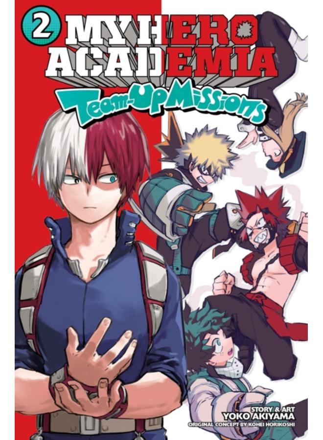 My Hero Academia: Team-Up Missions, Vol. 2 : 2 